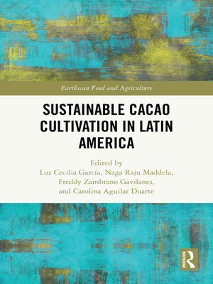 cover image of Sustainable Cacao Cultivation in Latin America